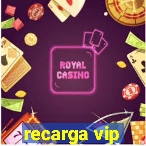 recarga vip